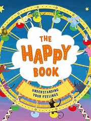 The Happy Book: A Book Full of Feelings Paperback