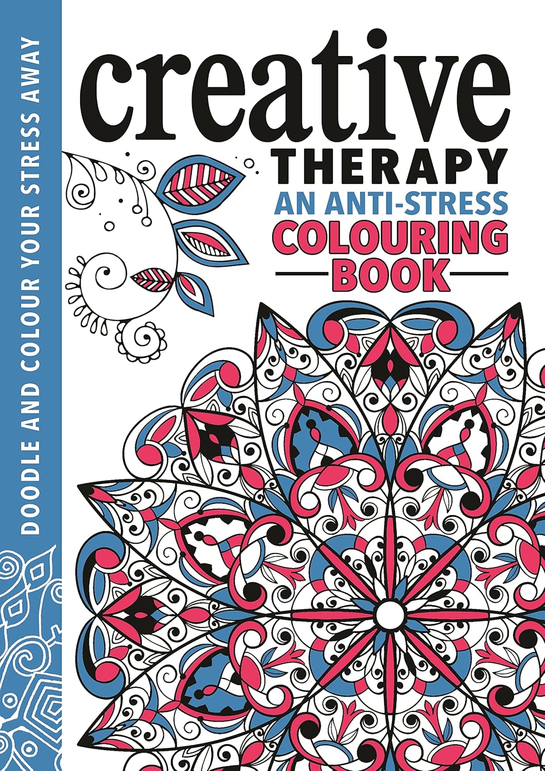 The Creative Therapy Colouring Book Paperback
