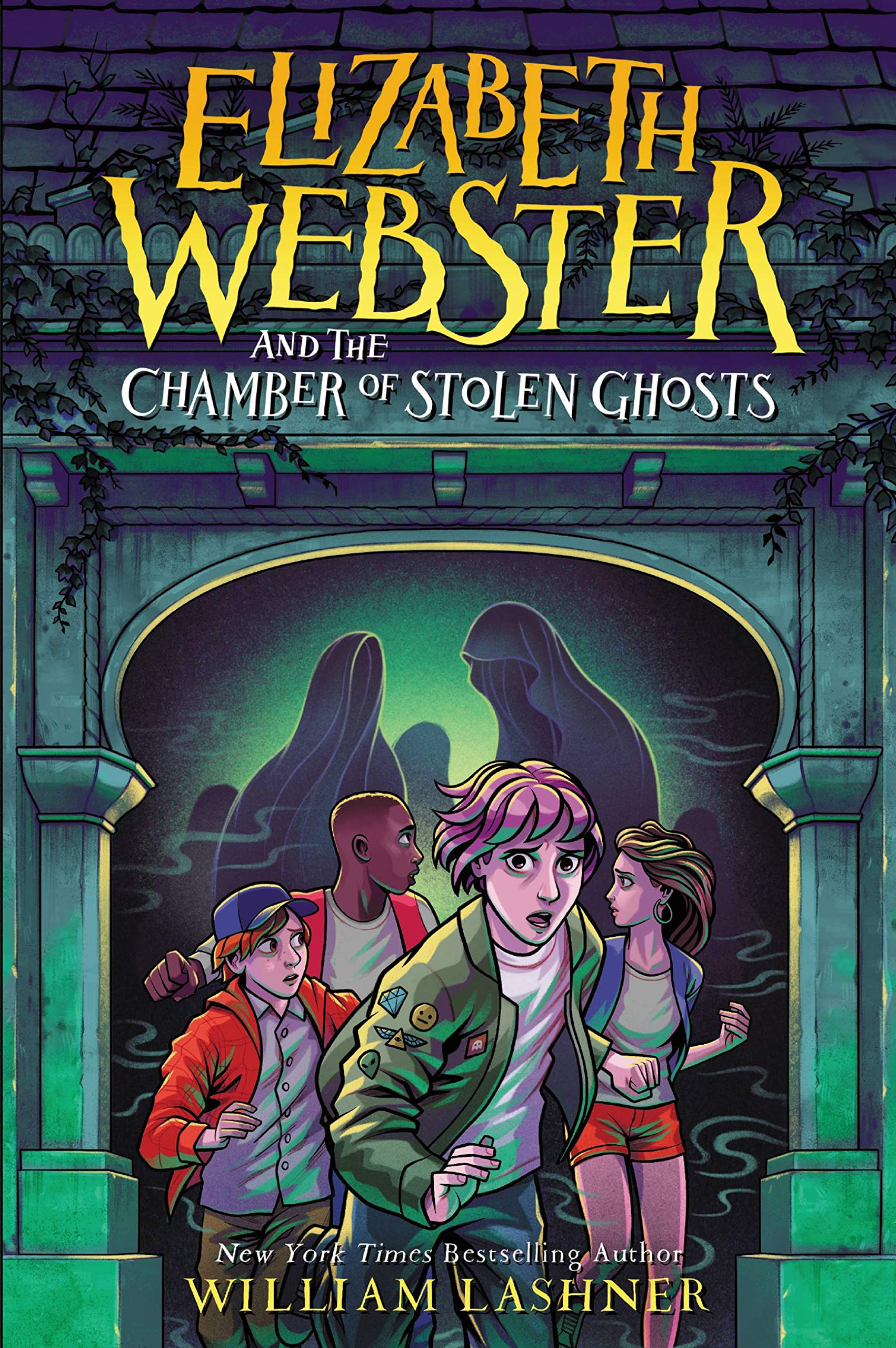 Elizabeth Webster and the Chamber of Stolen Ghosts 3(Hardcover)