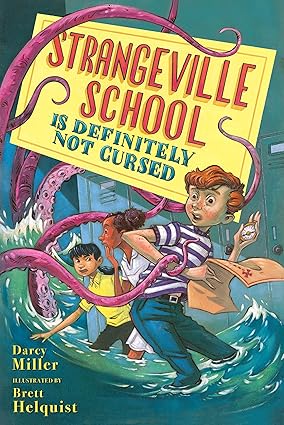Strangeville School Is Definitely Not Cursed Hardcover
