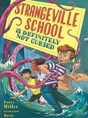 Strangeville School Is Definitely Not Cursed Hardcover