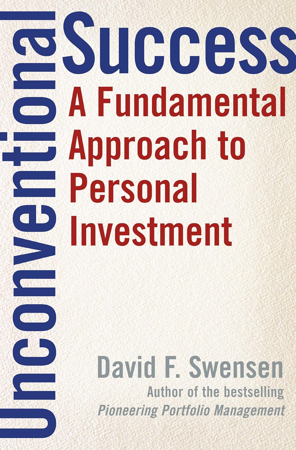 Unconventional Success: A Fundamental Approach to Personal Investment Hardcover