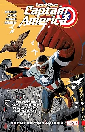 Captain America: Sam Wilson Vol. 1 - Not My Captain America Paperback