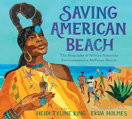 Saving American Beach: The Biography of African American Environmentalist MaVynee Betsch Hardcover