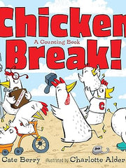 Chicken Break!: A Counting Book Hardcover
