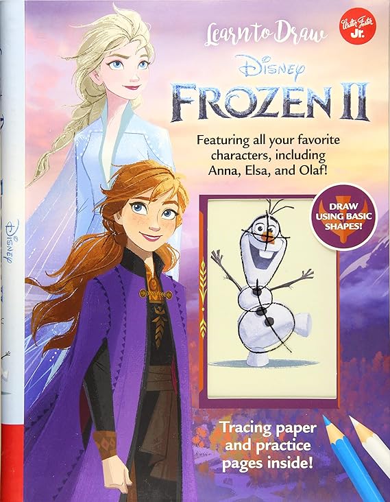 Learn to Draw Disney Frozen II: Featuring All Your Favorite Characters, Including Anna, Elsa, and Olaf!