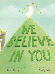 We Believe in You Hardcover