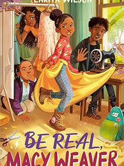 Be Real, Macy Weaver Hardcover