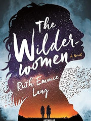 The Wilderwomen Hardcover