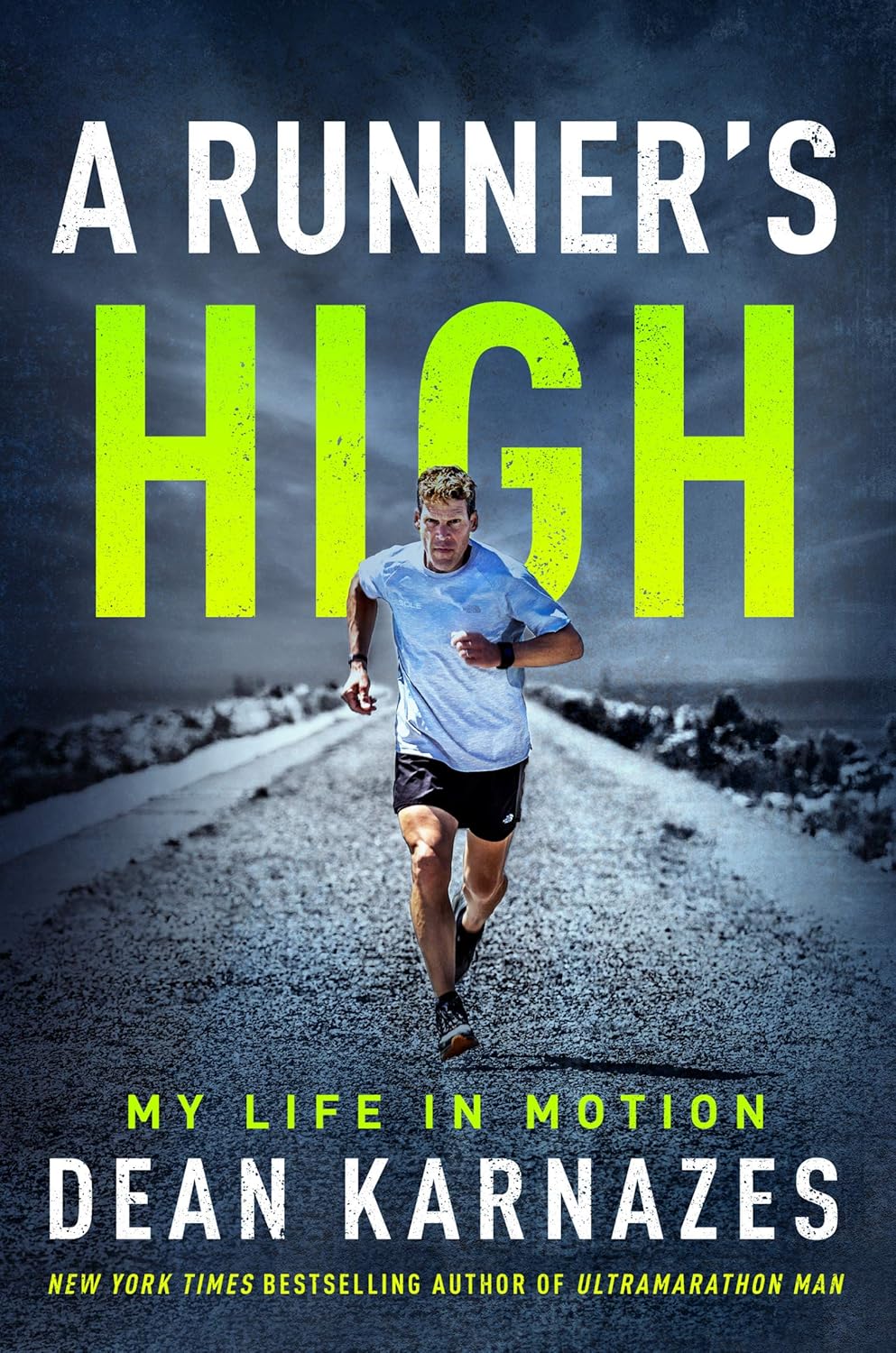 A Runner's High: My Life in Motion Hardcover