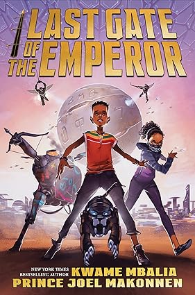 Last Gate of the Emperor Hardcover Tweens Fiction Happier Every chapter