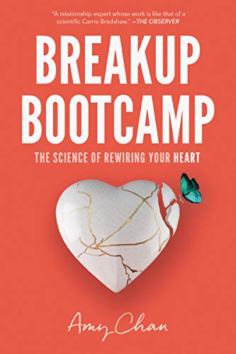 Breakup Bootcamp: The Science of Rewiring Your Heart - Softcover