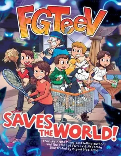 FGTeeV Saves the World! - FGTeeV Tweens Fiction Happier Every Chapter