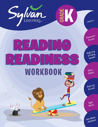 Kindergarten Reading Readiness Workbook: Activities, Exercises, and Tips to Help Catch Up, Keep Up, and Get Ahead - Sylvan Language Arts Workbooks (Paperback) Children's Books Happier Every Chapter   