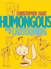 Humongous Book of Cartooning (Christopher Hart's Cartooning) -