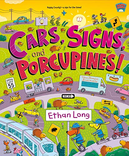 Cars, Signs, and Porcupines!: Happy County Book 3 (Happy County, 3) Long, Ethan Hardcover