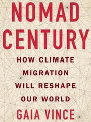Nomad Century: How Climate Migration Will Reshape Our World Hardcover