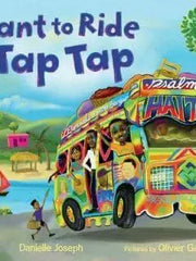 I Want to Ride the Tap Tap 1st paperback ed