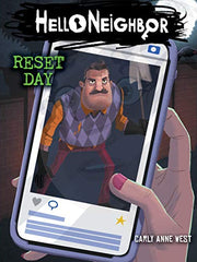 Reset Day (Hello Neighbor, Book 7) by Carly Anne West