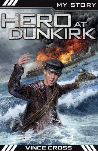 Hero at Dunkirk (My Story) - Softcover