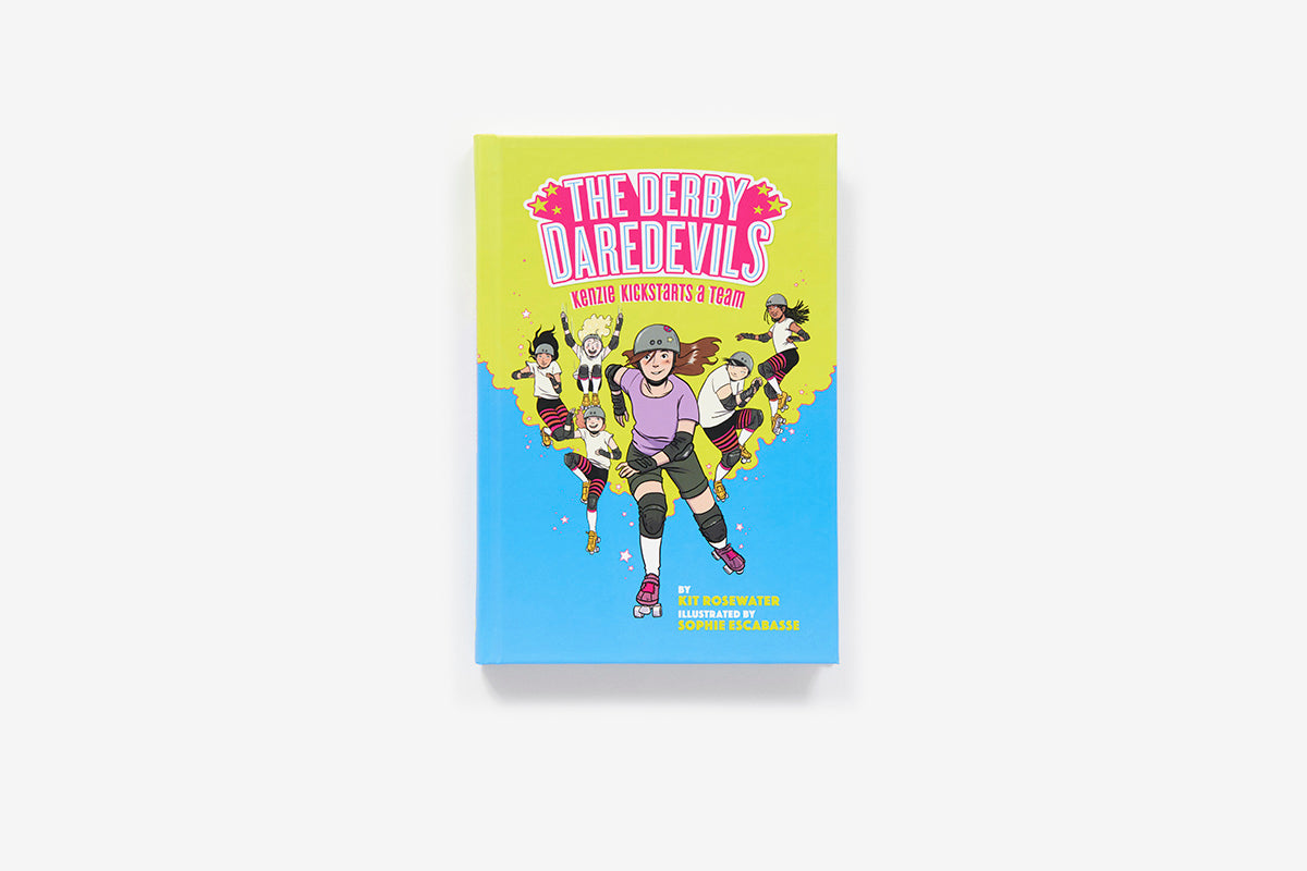 Kenzie Kickstarts a Team (The Derby Daredevils, Bk. 1)
