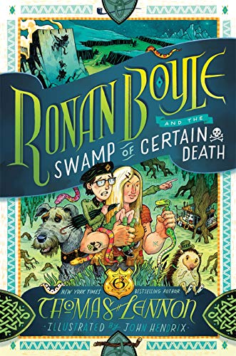 Ronan Boyle and the Swamp of Certain Death (Ronan Boyle #2) Hardcover