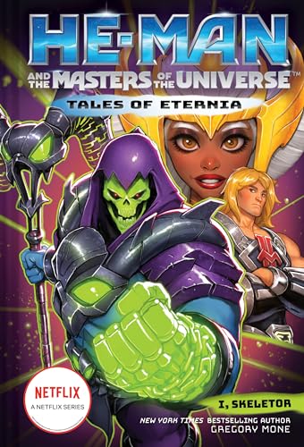 He-Man and the Masters of the Universe: I, Skeletor (Tales of Eternia Book 2) - Hardcover