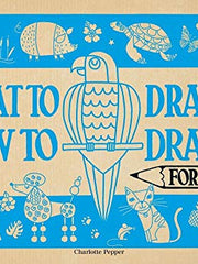 What to Draw and How to Draw It for Kids Paperback
