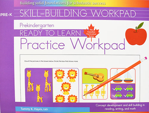 Prekindergarten Skill Building Practice Workpad (Ready to Learn, Canadian Curriculum Series)