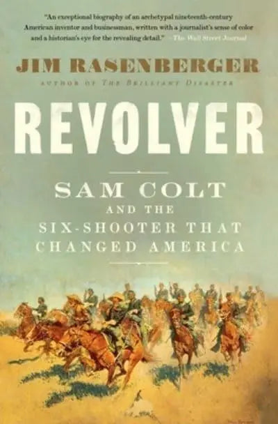 Revolver Sam Colt and the Six-Shooter That Changed America  Ndah Mbawa @ Happier Every Chapter   