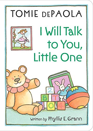 I Will Talk to You, Little One - Hardcover Children's Books Happier Every Chapter   