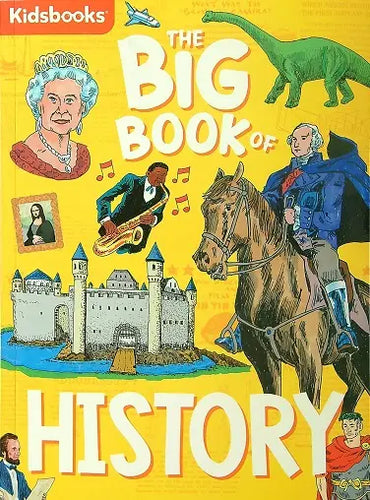 The Big Book of History Paperback Children's Books Happier Every Chapter   