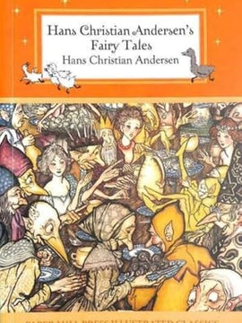 Hans Christian Andersen's Fairy Tales (Papermill Press Illustrated Classics) Paperback