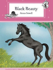 Black Beauty (Papermill Press Illustrated Classics) Paperback