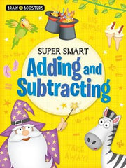 Brain Boosters: Super-Smart Adding and Subtracting by Penny Worms