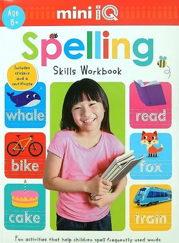 Spelling Skills Workbook (Mini IQ, Age 6+)Paperback Children's Books Happier Every Chapter   