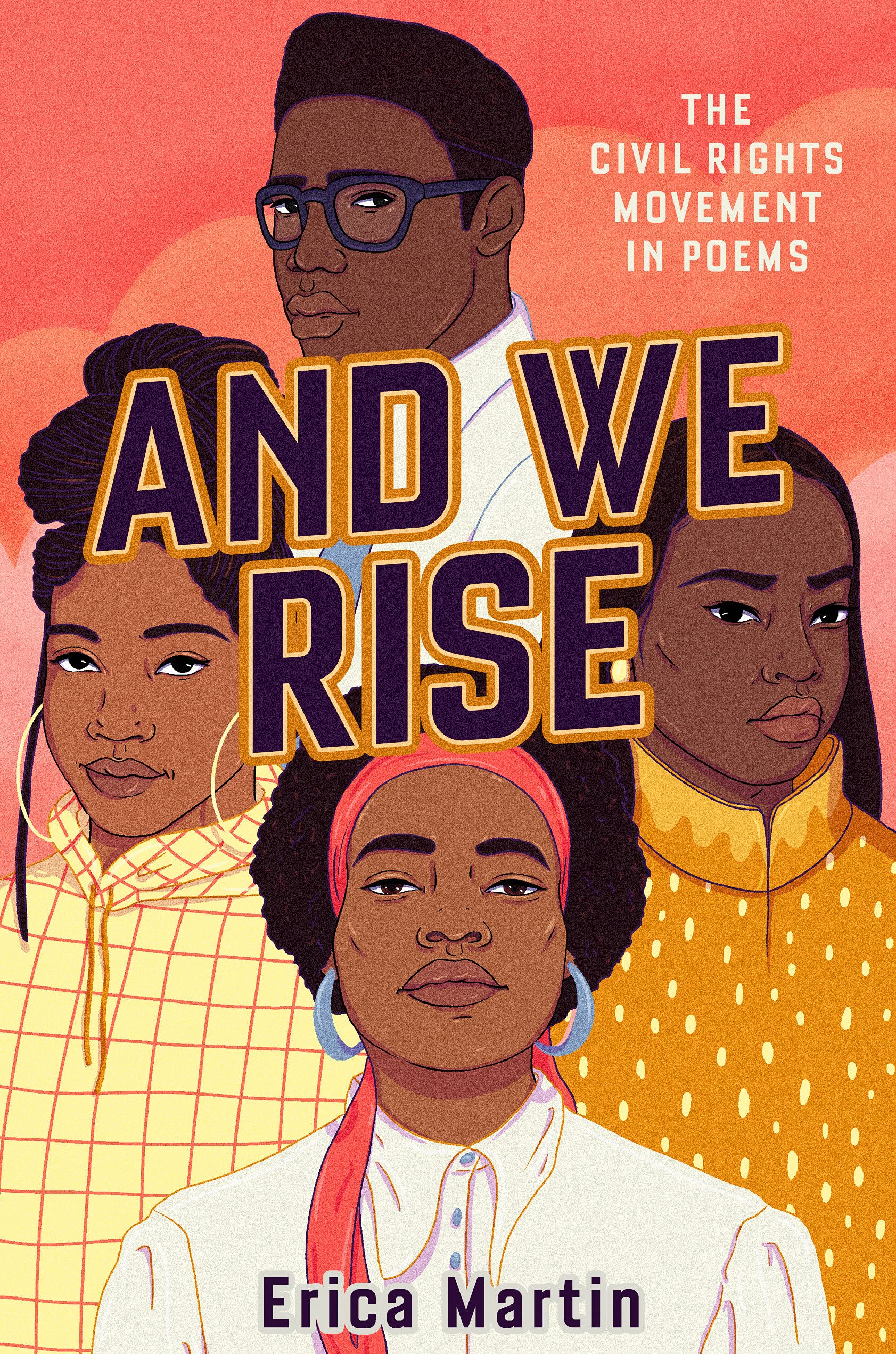And We Rise The Civil Rights Movement in Poems(Hardcover)