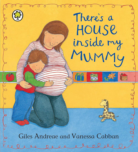 There's A House Inside My Mummy Children's Books Happier Every Chapter   