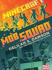 Minecraft: Mob Squad: An Official Minecraft Novel Hardcover
