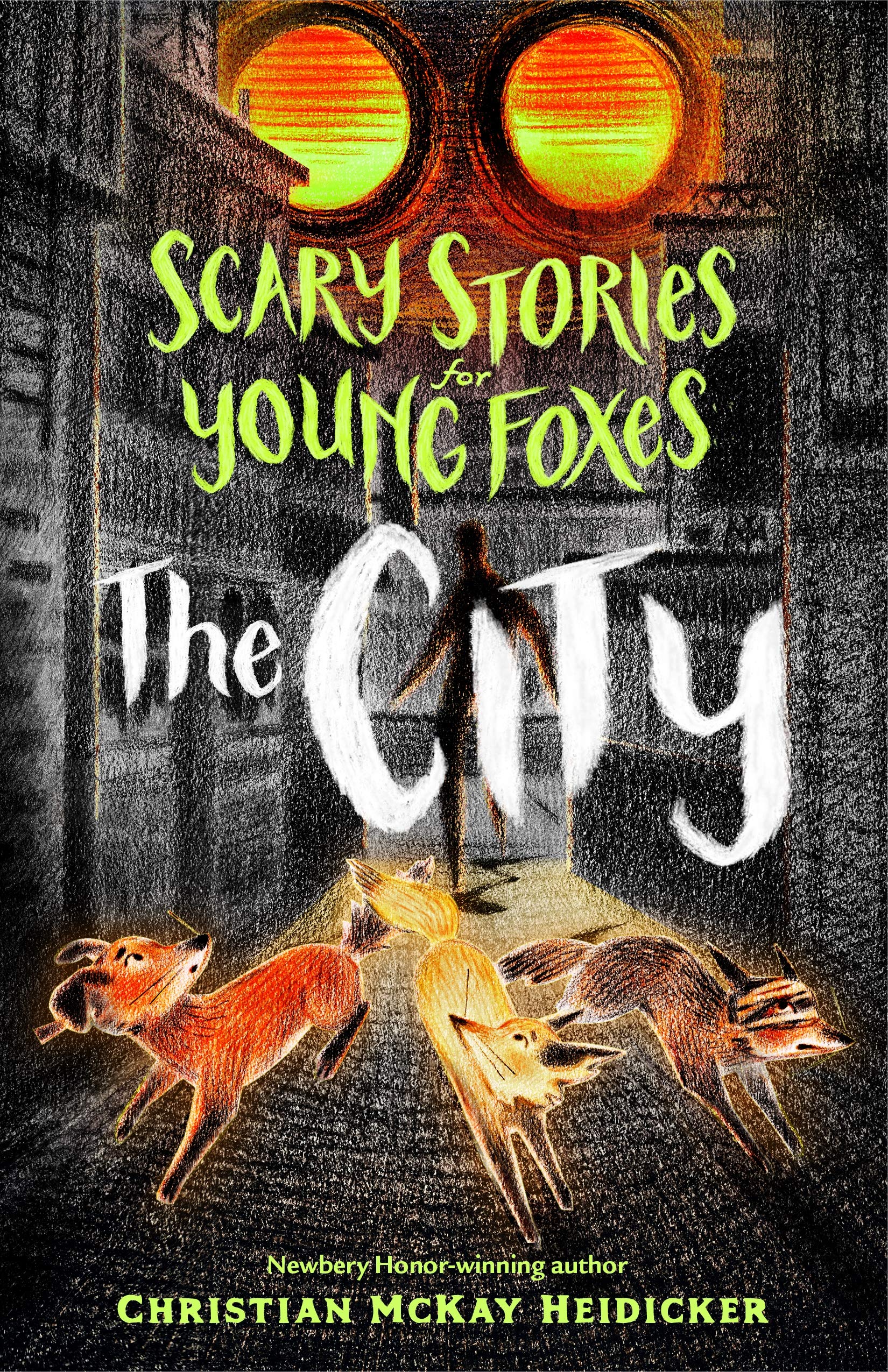 Scary Stories for Young Foxes  2(Hardcover)