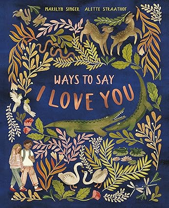 Ways to Say I Love You Hardcover Children's Books Happier Every chapter