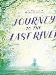 Journey to the Last River Hardcover
