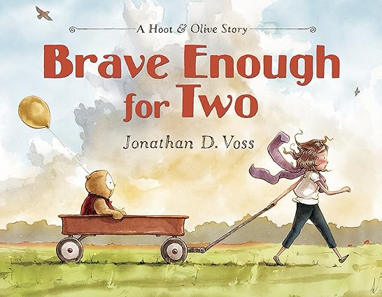 Brave Enough for Two (Hoot & Olive) Hardcover