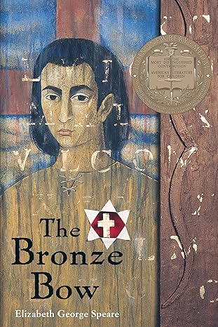 The Bronze Bow: A Newbery Award Winner Paperback