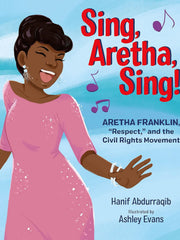 Sing, Aretha, Sing!: Aretha Franklin, Respect,