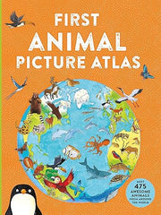 First Animal Picture Atlas: Meet 475 Awesome Animals From Around the World (Kingfisher First Reference) Paperback