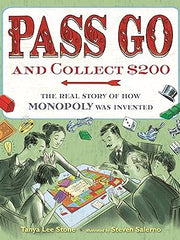 Pass Go and Collect $200: The Real Story of How Monopoly Was Invented Hardcover