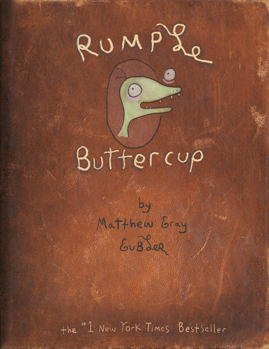 Rumple Buttercup A Story of Bananas, Belonging, and Being Yourself Heirloom Edition(Hardcover) Children's Books Happier Every Chapter   