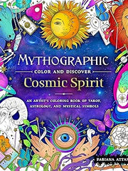 Mythographic Color and Discover: Cosmic Spirit: An Artist's Coloring Book of Tarot, Astrology, and Mystical Symbols Paperback