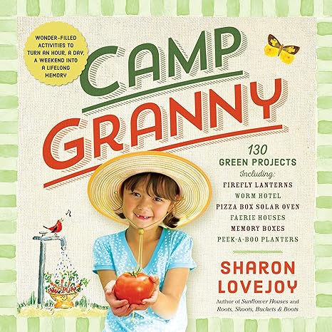 Camp Granny: 130 Green Projects Paperback Adult Non-Fiction Happier Every Chapter   